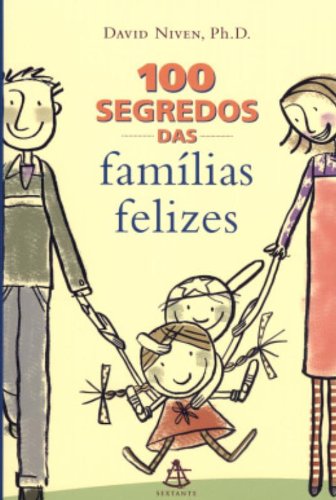 100 Segredos das Familias Feliz